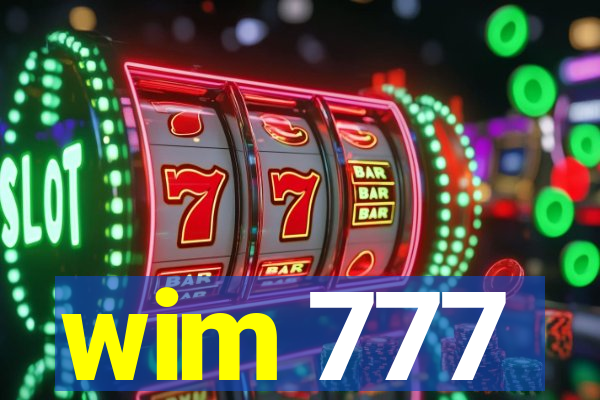 wim 777